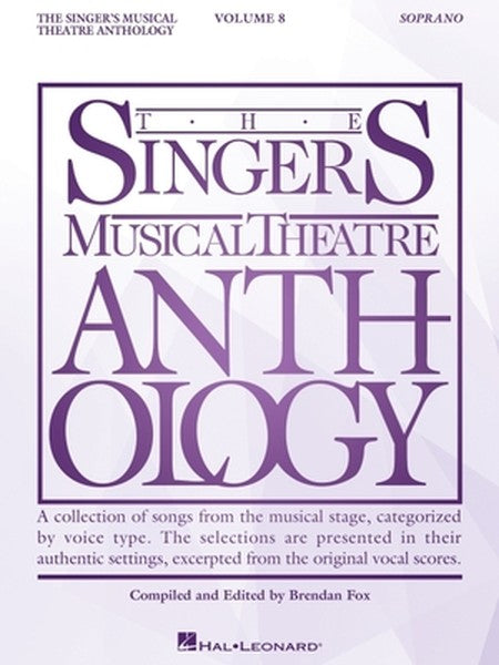Singer's Musical Theatre Anthology - Volume 8: Soprano Book Vocal Collection Sheet Music with Piano Accompaniment Broadw