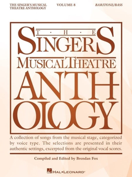 The Singer's Musical Theatre Anthology: Volume 8, Baritone Book Vocal Collection Sheet Music for Baritone and Bass Voice