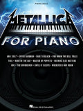 Metallica for Piano Solo: A Dozen Favorites by the Quintessential Heavy Metal Band Arranged for Intermediate Level Piano