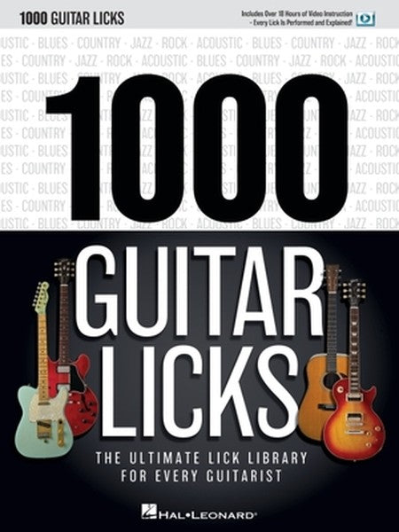 1000 Guitar Licks with Online Video Guitar Tablature Book for Beginners and Advanced Players Technique Builder with Rock