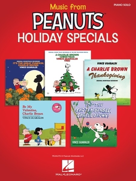 Music from Peanuts Holiday Specials: 20 Selections from Five Peanuts Holiday Specials Arranged for Piano Solo or Piano w