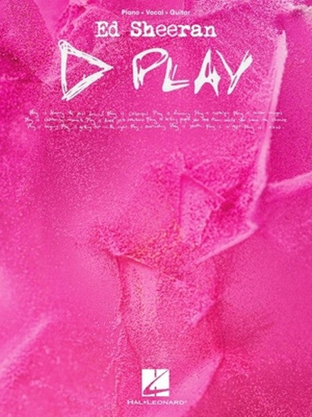 Ed Sheeran - Play - Official Piano/Vocal/Guitar Songbook