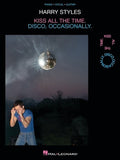 Harry Styles - Kiss All the Time. Disco, Occasionally: All 12 Songs from the Album Arranged for Piano, Voice, and Guitar