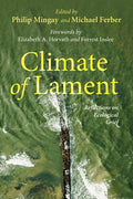 Climate of Lament: Reflections on Ecological Grief