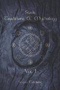 Slavic Traditions & Mythology