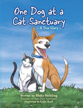One Dog at a Cat Sanctuary