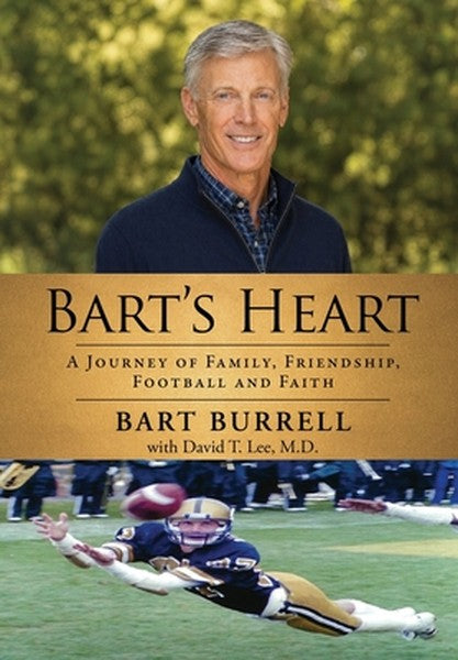 Bart's Heart: A Journey of Family, Friendship, Football and Faith