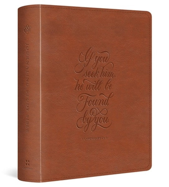 ESV Journaling Study Bible (Trutone, English Saddle, 1 Chronicles 28:9 Design)