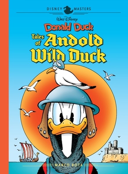 Walt Disney's Donald Duck: Tales of Andold Wild Duck: Disney Masters Vol. 26