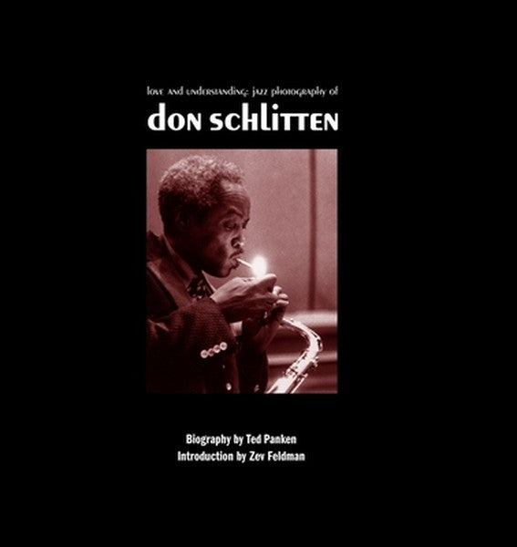 Love and Understanding: The Jazz Photography of Don Schlitten