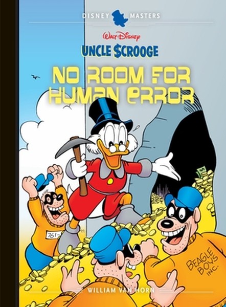 Walt Disney's Uncle Scrooge: No Room for Human Error: Disney Masters Vol. 28