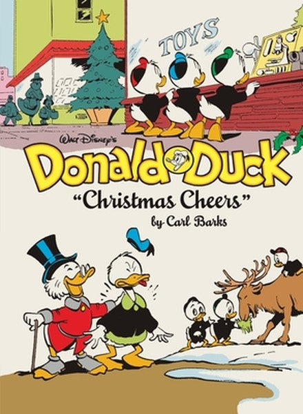 Walt Disney's Donald Duck Christmas Cheers: The Complete Carl Barks Disney Library Vol. 31