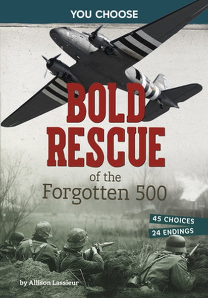 Bold Rescue of the Forgotten 500: Interactive World War II Missions