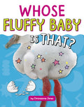 Whose Fluffy Baby Is That?