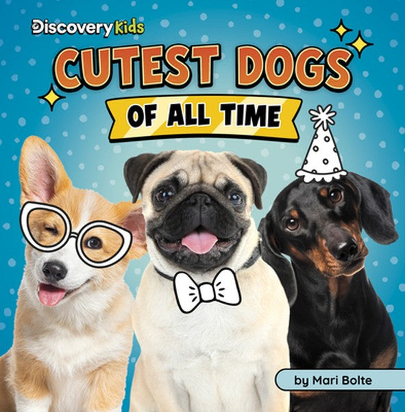 Cutest Dogs of All Time