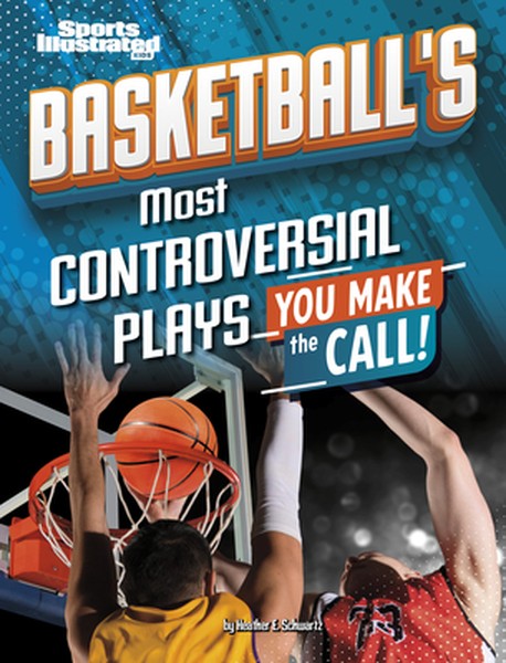 Basketball's Most Controversial Plays: You Make the Call