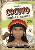Cocuyo Ilumina El Camino: Un Diario de 1493 a 1496 (Cocuyo Lights the Way: A Diary from 1493 to 1496)