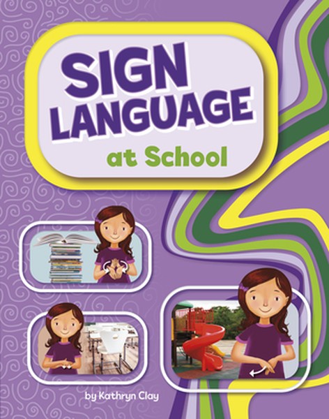 Sign Language at School