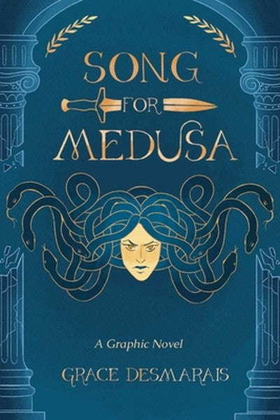 Song for Medusa: A Graphic Novel