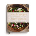 Simple Recipes for Busy Seasons: Devotional Cookbook (Over 40 Easy Recipes to Feed Your Hungry Family and Over 40 Inspir
