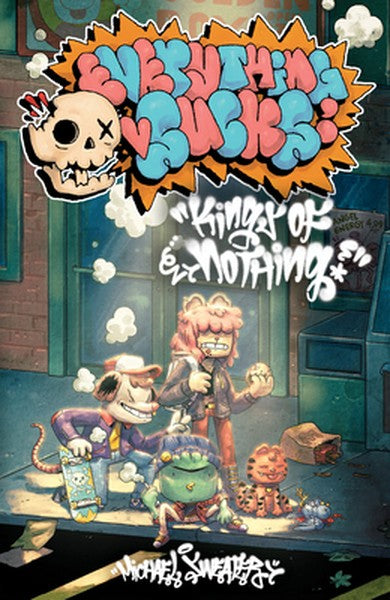 Everything Sucks: Kings of Nothing