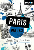 Moon Paris Walks: See the City Like a Local