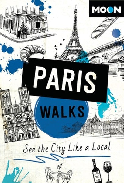 Moon Paris Walks: See the City Like a Local