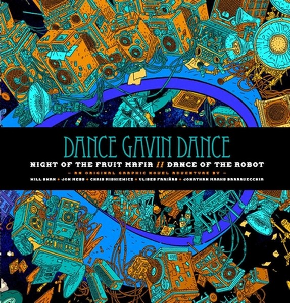 Dance Gavin Dance: Night of the Fruit Mafia // Dance of the Robot