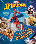 Marvel: Spider-Man: The Official Cookbook: Your Friendly Neighborhood Guide to Cuisine from Nyc, the Spider-Verse & Beyo