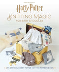 Harry Potter: Knitting Magic for Baby and Toddler: An Official Harry Potter Knitting Pattern Book