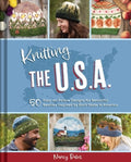 Knitting the U.S.A.: Fifty Easy-To-Follow Designs for Beautiful Beanies Inspired by Each State in America