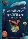 The Magnificent Book of Creatures of the Abyss