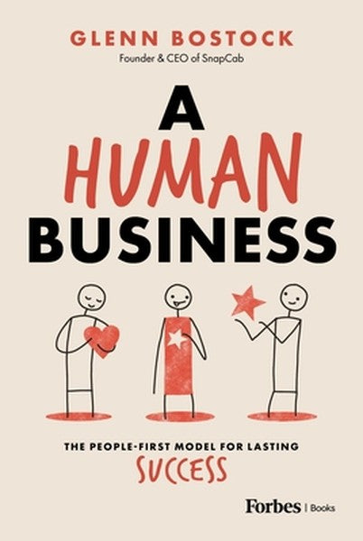 A Human Business: The People-First Model for Lasting Success