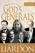 God's Generals: Movements of the Spirit