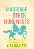 Marriage and Other Monuments