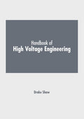 Handbook of High Voltage Engineering