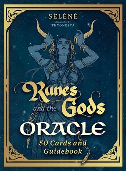 Runes and the Gods Oracle: 50 Cards and Guidebook