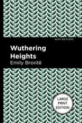 Wuthering Heights: Large Print Edition