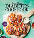 Taste of Home Diabetes Cookbook: 228 Dietitian-Reviewed Recipes, Easy & Family-Friendly, Meal Plans Include