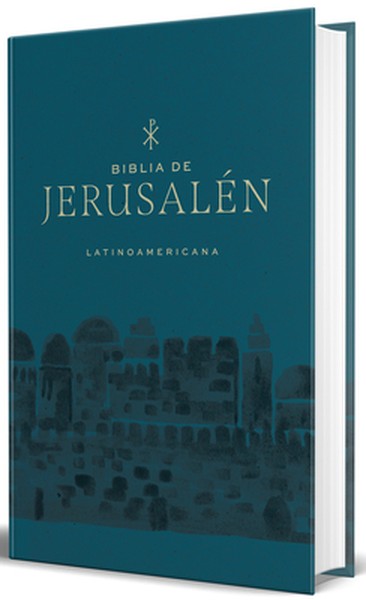Biblia Católica Biblia de Jerusalén Latinoamericana, Tapa Dura Azul / Spanish Jerusalem Bible, Latinamerican Edition, Ha
