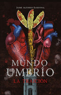 Mundo Umbrio 2: La Traiciã3n / Umbrã-O World 2: The Betrayal