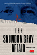 The Saundra Gray Affair: A Novel of Politics