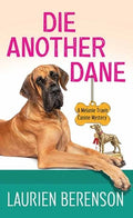 Die Another Dane: A Melanie Travis Canine Mystery