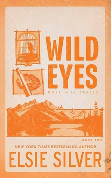 Wild Eyes: Rose Hill