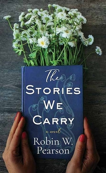The Stories We Carry