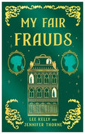 My Fair Frauds