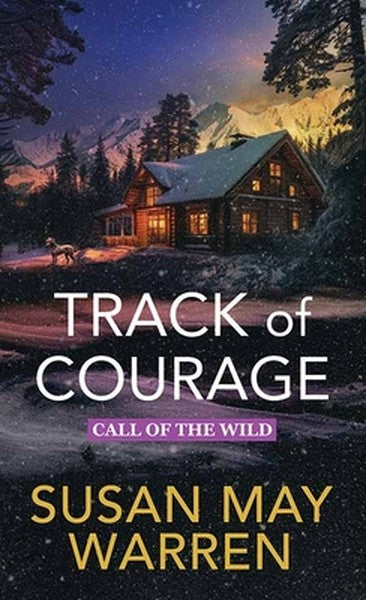 Track of Courage: Call of the Wild