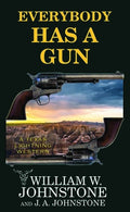 Everybody Has a Gun: A Texas Lightning Western