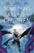 Something Is Killing the Children Vol. 10