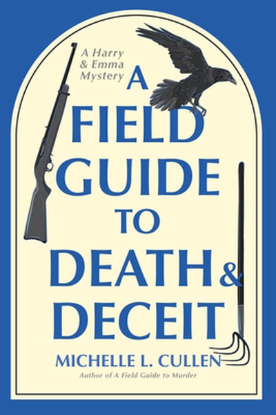 A Field Guide to Death and Deceit